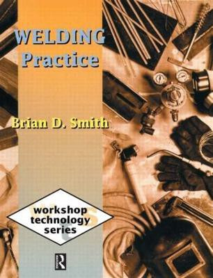 Welding Practice(English, Paperback, Smith Brian)