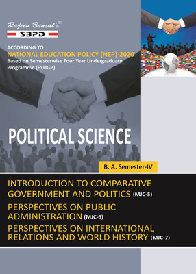 Political Science  - Introduction to Comprative Government and Politics (MJC-5), Perspectives on Public Administration (MJC-6), Perspectives on International Relations and World History (MJC-7) B.A. 4th Sem Syllabus According to NEP 1 Edition(Paperback, Dr. J. C. Johari, Dr. Rashmi Sharma)