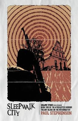 Sleepwalk City(English, Paperback, Stephenson Paul)