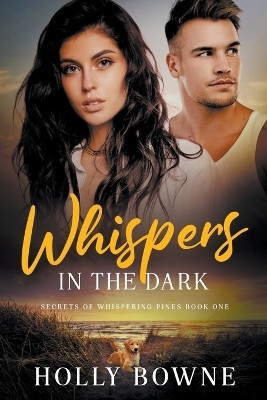 Whispers in the Dark(English, Paperback, Bowne Holly)