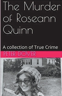The Murder of Roseann Quinn(English, Paperback, Dover Peter)