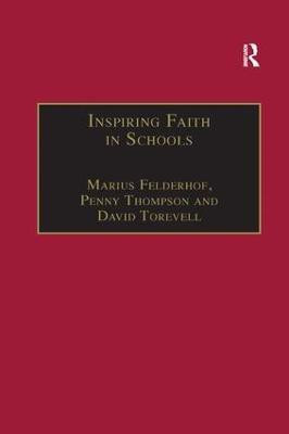 Inspiring Faith in Schools(English, Paperback, Felderhof Marius)