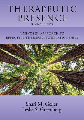Therapeutic Presence(English, Paperback, Geller Shari)