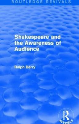 Shakespeare and the Awareness of Audience(English, Paperback, Berry Ralph)
