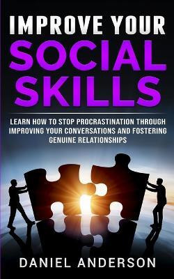 Improve Your Social Skills(English, Paperback, Anderson Daniel)