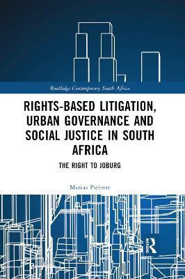 Rights-based Litigation, Urban Governance and Social Justice in South Africa(English, Paperback, Pieterse Marius)