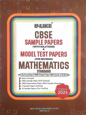 U-LIKE Class 10 Mathematics (standard) CBSE Sample Papers & Model Test Papers For CBSE Examination 2025(Paperback, Best Book Publishing House)