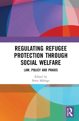 Regulating Refugee Protection Through Social Welfare(English, Paperback, unknown)