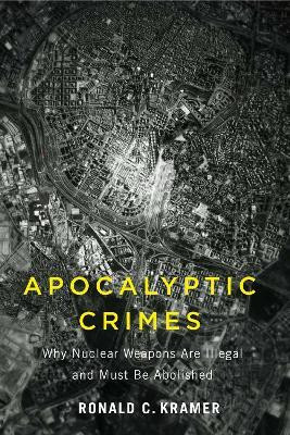 Apocalyptic Crimes(English, Hardcover, Kramer Ronald C.)
