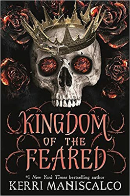 Kingdom of the Feared (Kingdom of the Wicked)(Paperback, Kerri Maniscalco)