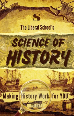 SCIENCE OF HISTORY  - MAKING HISTORY WORK FOR YOU(Paperback, SANDEEP SRIVASTAVA)