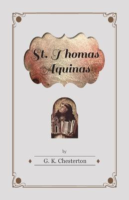 St. Thomas Aquinas(English, Paperback, Chesterton G. K.)