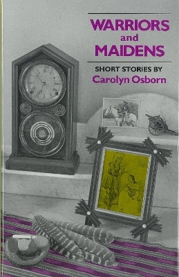 Warriors and Maidens(English, Hardcover, Osborn Carolyn)