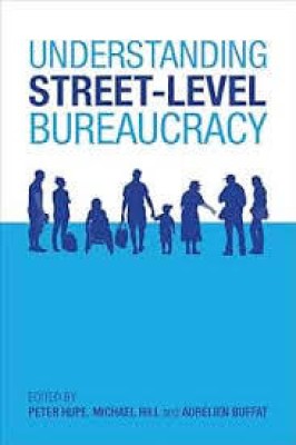 Understanding Street-Level Bureaucracy(Paperback, Hupe, Hill, Buffat)