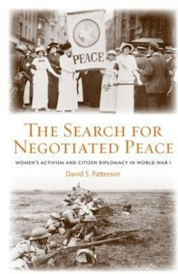 The Search for Negotiated Peace(English, Paperback, Patterson David S.)