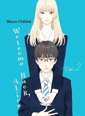 Welcome Back, Alice 2(English, Paperback, Oshimi Shuzo)
