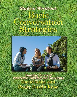 Basic Conversation Strategies(English, Paperback, Kehe David)