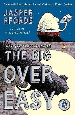 The Big Over Easy(English, Paperback, Fforde Jasper)