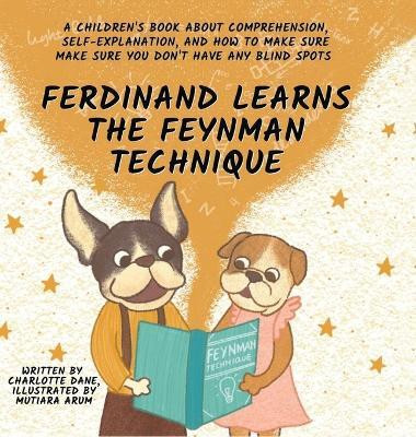 Ferdinand Learns the Feynman Technique(English, Hardcover, Dane Charlotte)