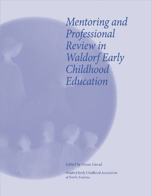 Mentoring and Professional Review in Waldorf Early Childhood Education(English, Paperback, unknown)