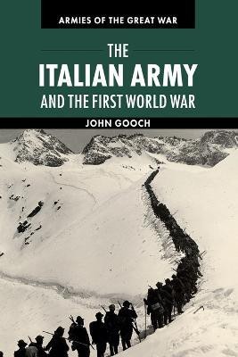 The Italian Army and the First World War(English, Paperback, Gooch John)