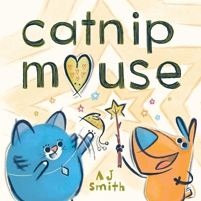 Catnip Mouse(English, Hardcover, Smith A. J.)