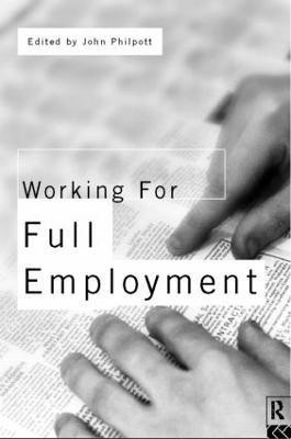 Working for Full Employment(English, Paperback, unknown)
