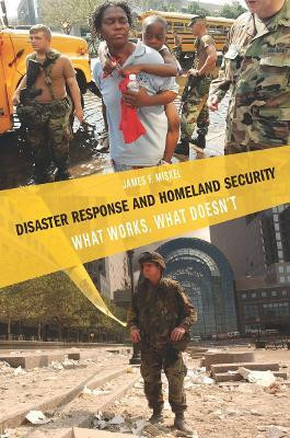 Disaster Response and Homeland Security(English, Paperback, Miskel James F.)