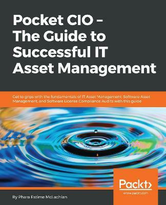 Pocket CIO - The Guide to Successful IT Asset Management(English, Electronic book text, McLachlan Phara Estime)