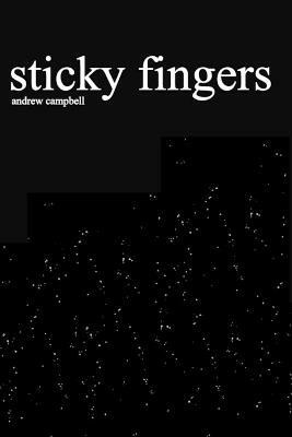 Sticky Fingers(English, Paperback, Cambell Andrew)