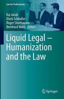 Liquid Legal - Humanization and the Law(English, Hardcover, unknown)