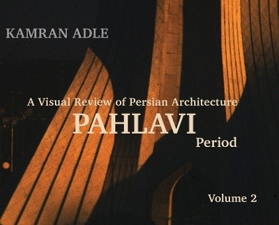 A Visual Review of Persian Architecture(English, Hardcover, unknown)