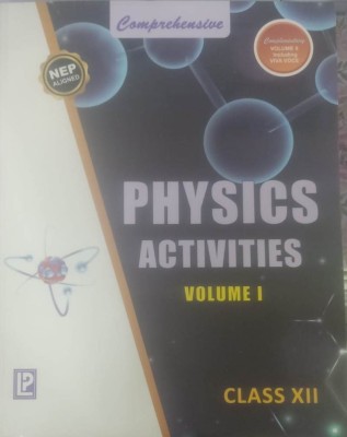 COMPREHENSIVE PHYSICS ACTIVITY CLASS-XII VOL.I(Paperback, LP)