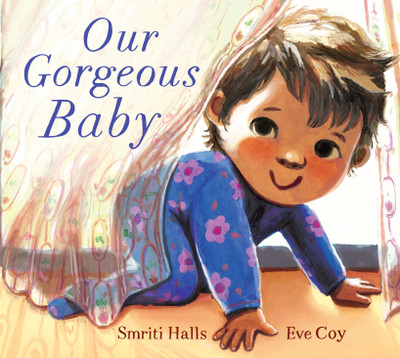 Our Gorgeous Baby(English, Hardcover, Halls Smriti)