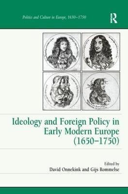 Ideology and Foreign Policy in Early Modern Europe (1650-1750)(English, Paperback, unknown)