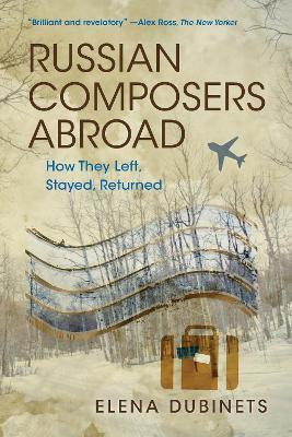 Russian Composers Abroad(English, Hardcover, Dubinets Elena)