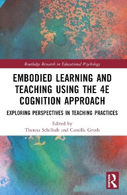 Embodied Learning and Teaching Using the 4E Cognition Approach(English, Paperback, unknown)