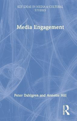Media Engagement(English, Hardcover, Dahlgren Peter)