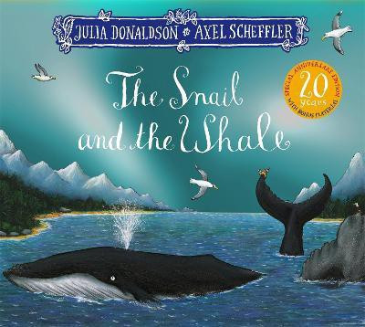 The Snail and the Whale 20th Anniversary Edition(English, Paperback, Donaldson Julia)