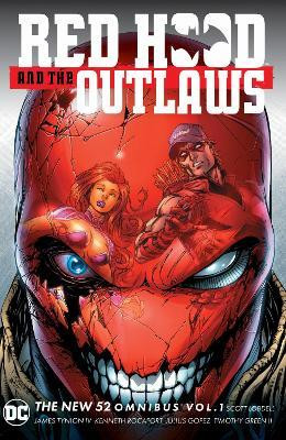 Red Hood & the Outlaws The New 52 Omnibus Vol. 1: (2025 Edition)(English, Hardcover, IV James Tynion)