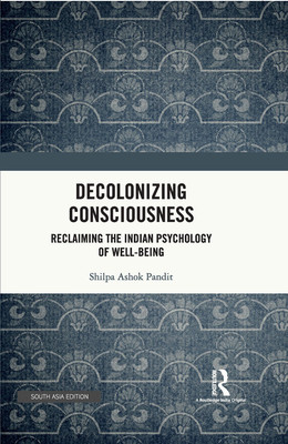 Decolonizing Consciousness(English, Other book format, Ashok Pandit Shilpa)
