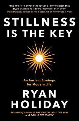 Stillness is the Key(English, Paperback, Holiday Ryan)