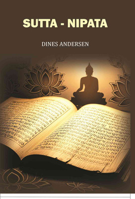 Sutta - Nipata(Paperback, Dines Andersen)