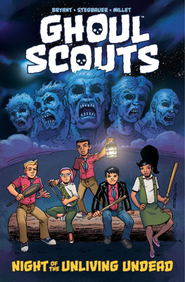 Ghoul Scouts: Night of the Unliving Undead(English, Paperback, Bryant Steve)
