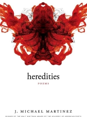 Heredities(English, Paperback, Martinez J. Michael)