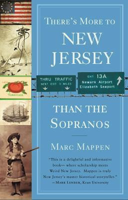 There's More to New Jersey Than the Sopranos(English, Paperback, Mappen Marc)