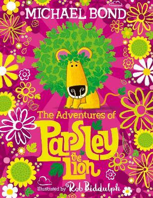 The Adventures of Parsley the Lion(English, Hardcover, Bond Michael)