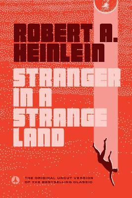 Stranger in a Strange Land(English, Paperback, Heinlein Robert A.)