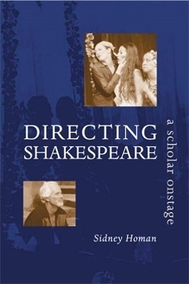 Directing Shakespeare(English, Hardcover, Homan Sidney)