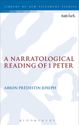 A Narratological Reading of 1 Peter(English, Paperback, Joseph Abson Predestin Dr)